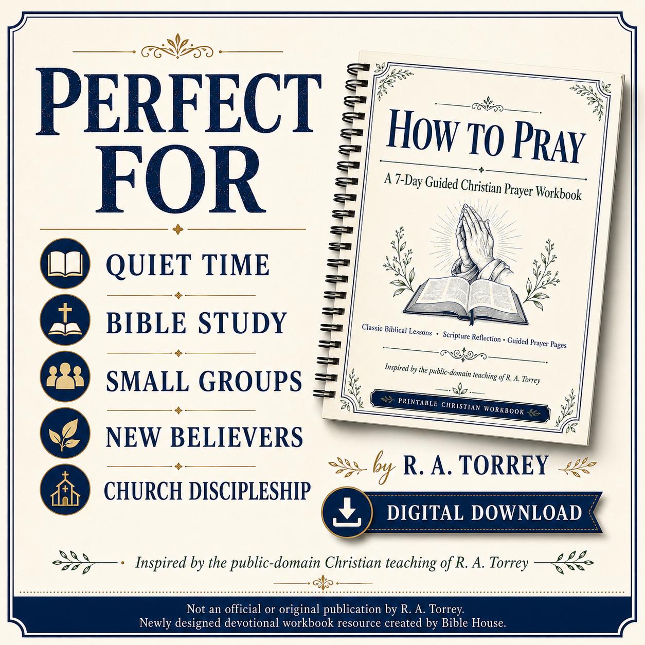 How to Pray Workbook, R. A. Torrey 7-Day Bible Study (Digital Download) Bible House Goods