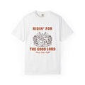 Ridin' for the Good Lord T-shirt | Western Desert Illustration