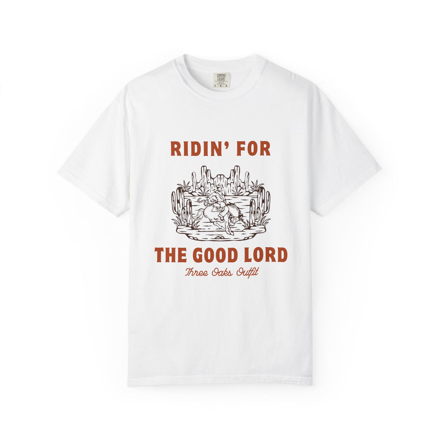 Ridin' for the Good Lord T-shirt | Western Desert Illustration