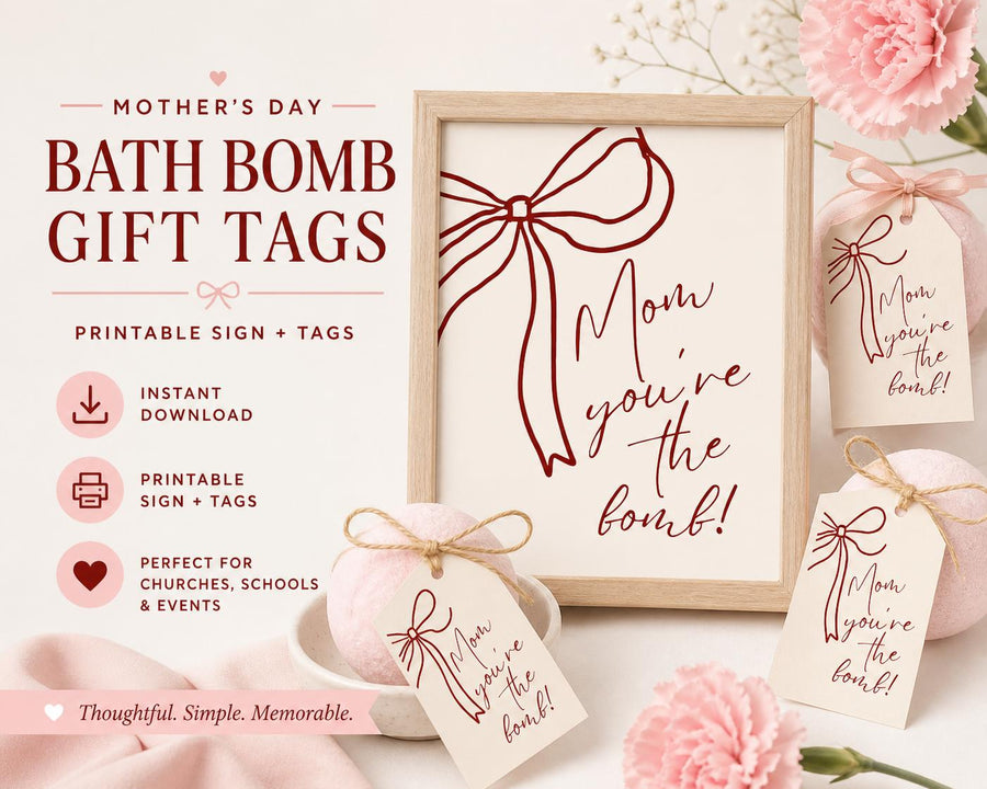 Mother's Day Bath Bomb Gift Tags: Printable Sign + Tags (Digital Download)