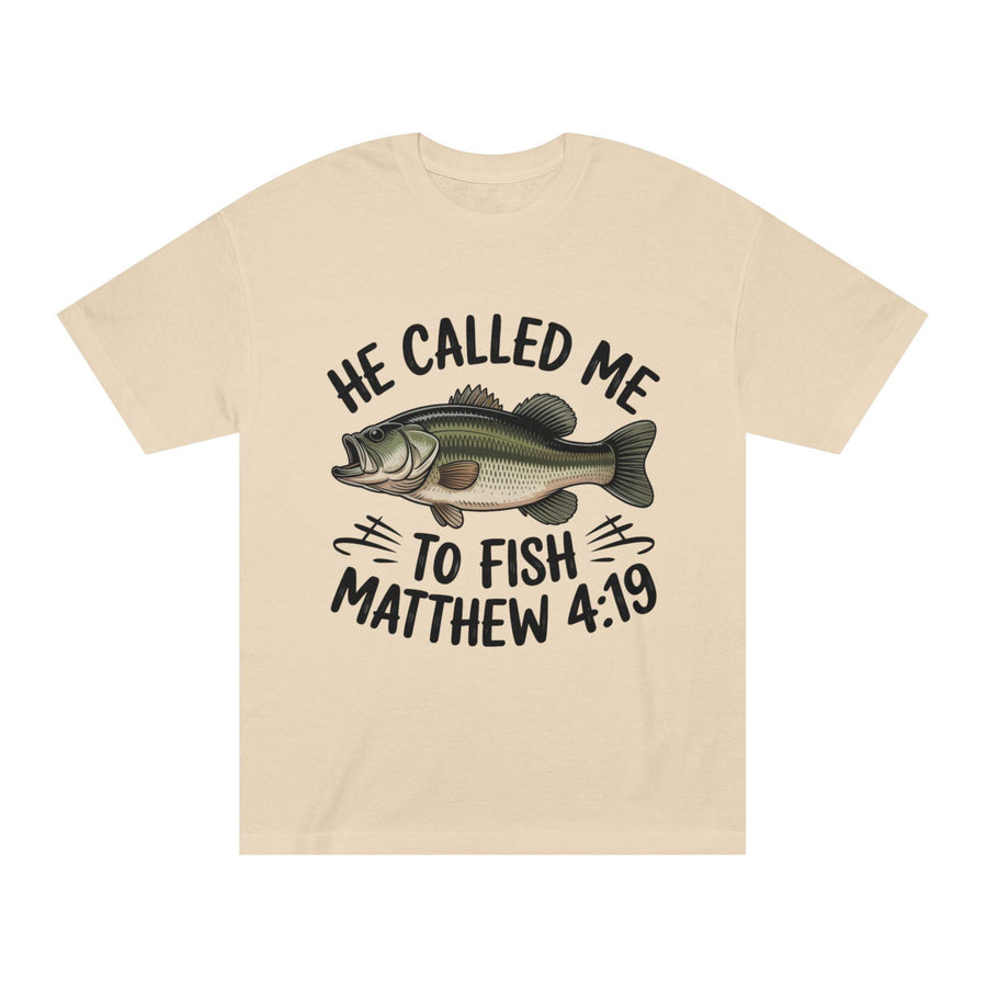 He Called Me to Fish Christian T Shirt Faith