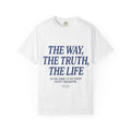 Christian T-Shirt John 14:6 The Way Truth Life Tee Comfort Colors Scripture Graphic Tee